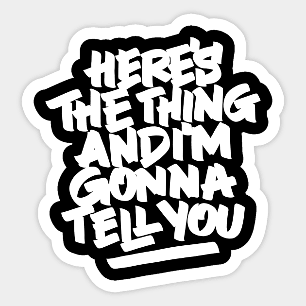 Here's the thing and I'm gonna tell you Sticker by polliadesign